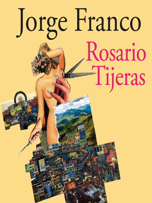Detalles del título Rosario Tijeras de Jorge Franco - Disponible